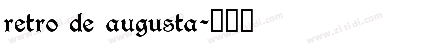 retro de augusta字体转换
